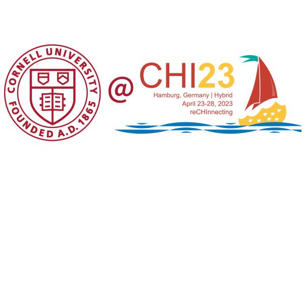 Cornell at CHI 2023: 27 Affiliated Papers; Two Faculty Members Recognized